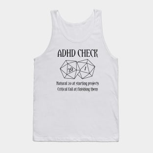 ADHD Check | Natural 20 Critical Fail Tank Top